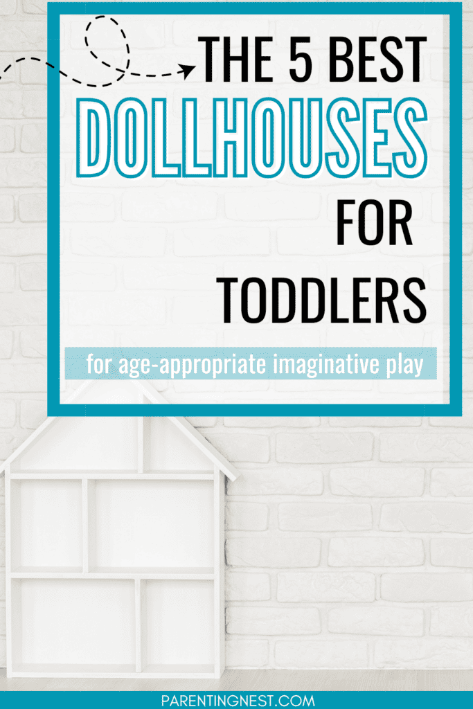 best dollhouses for toddlers