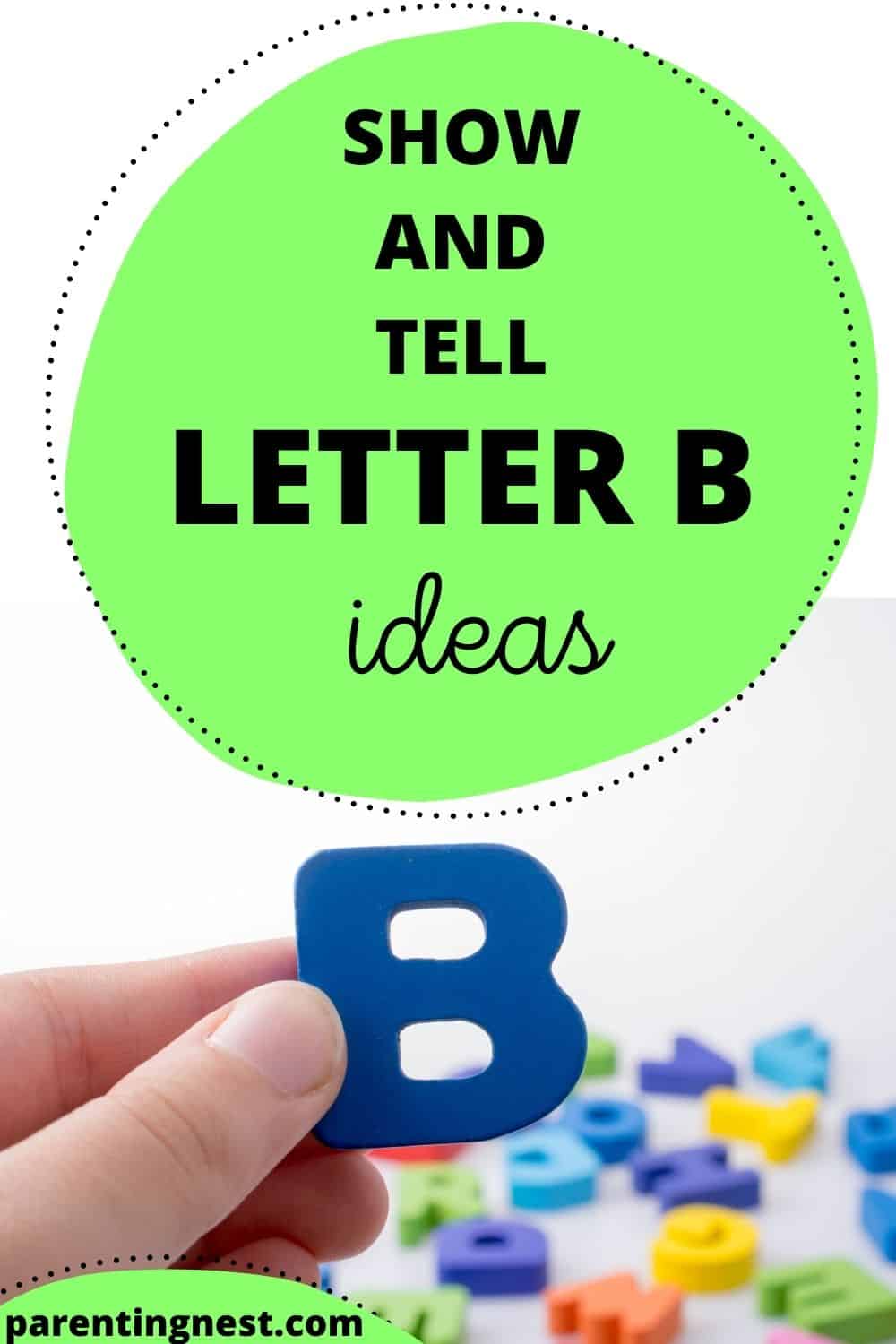 53 Best Show And Tell Letter B Ideas - Parenting Nest