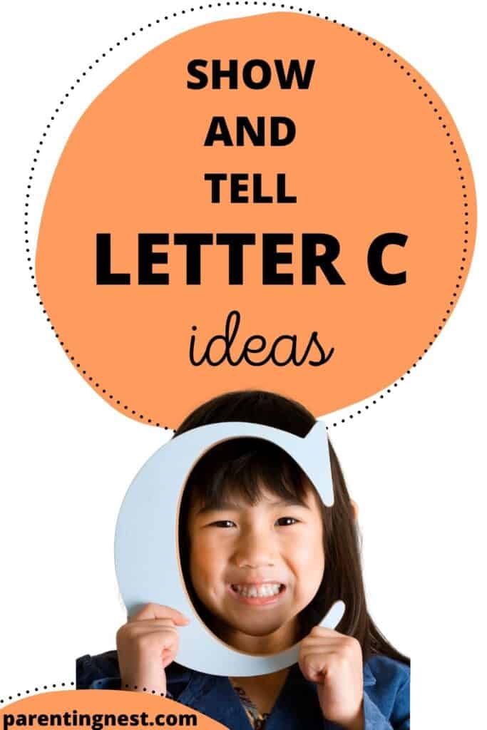 Show and Tell Letter C Ideas