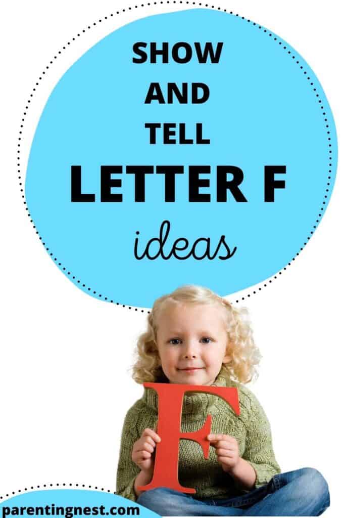 50+ Show and Tell Letter F Ideas