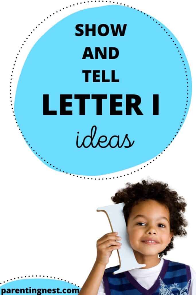 Show and Tell Letter I Ideas for preschool