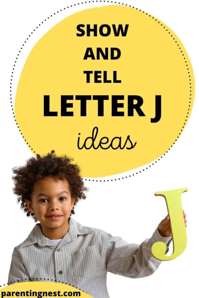 Show and Tell Letter J Ideas for preschool