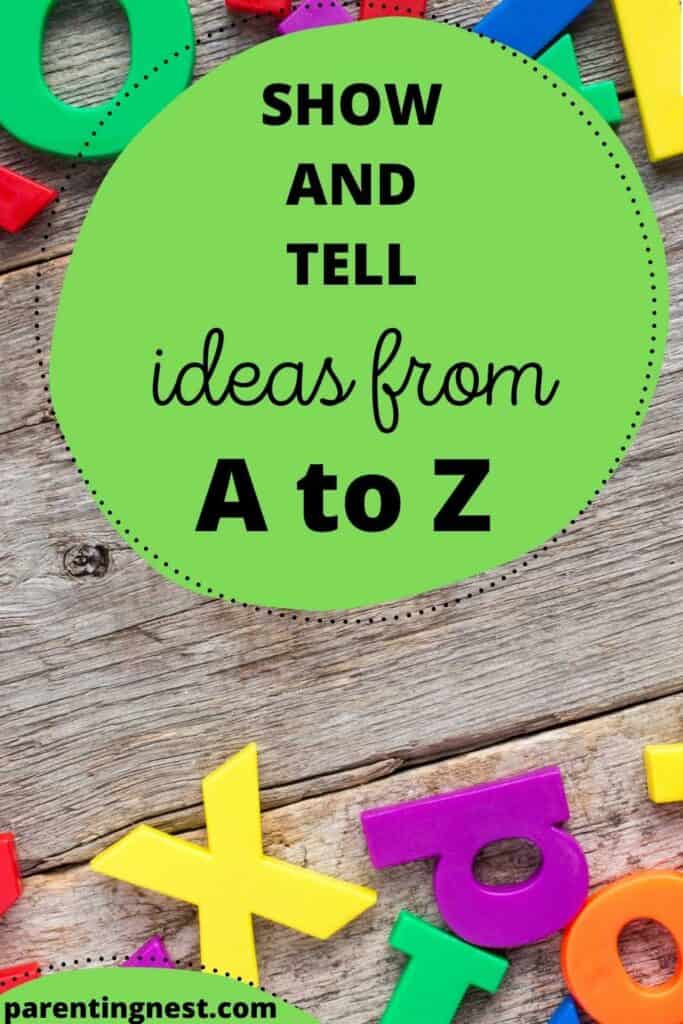 130 Show And Tell Ideas From A Z Parenting Nest