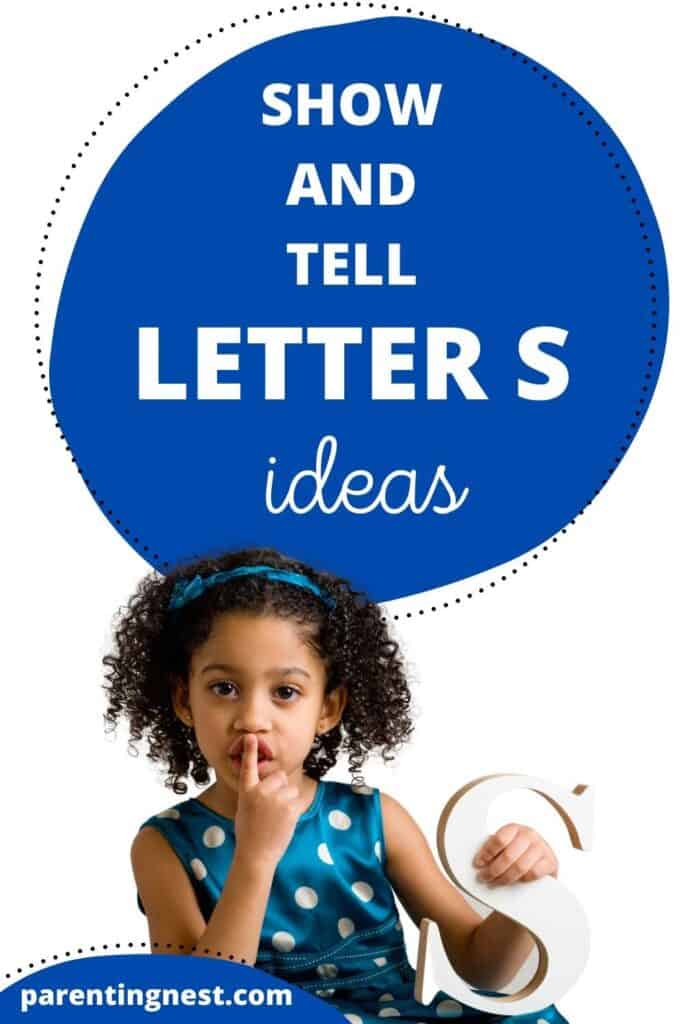 Show and Tell letter S ideas with kid