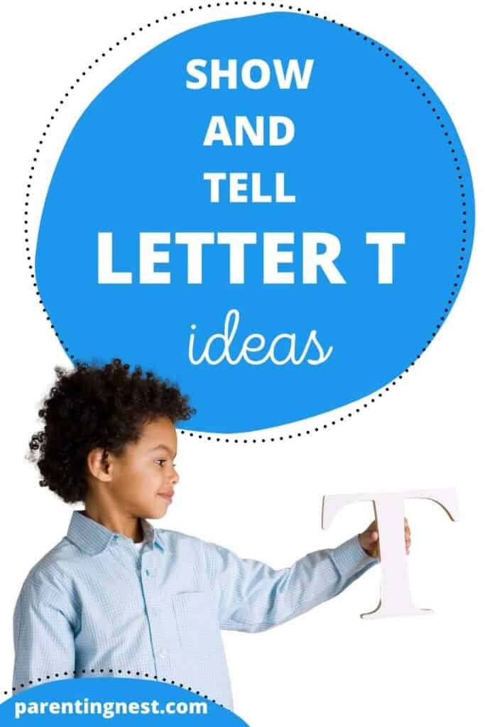 Show and Tell letter T ideas with kid