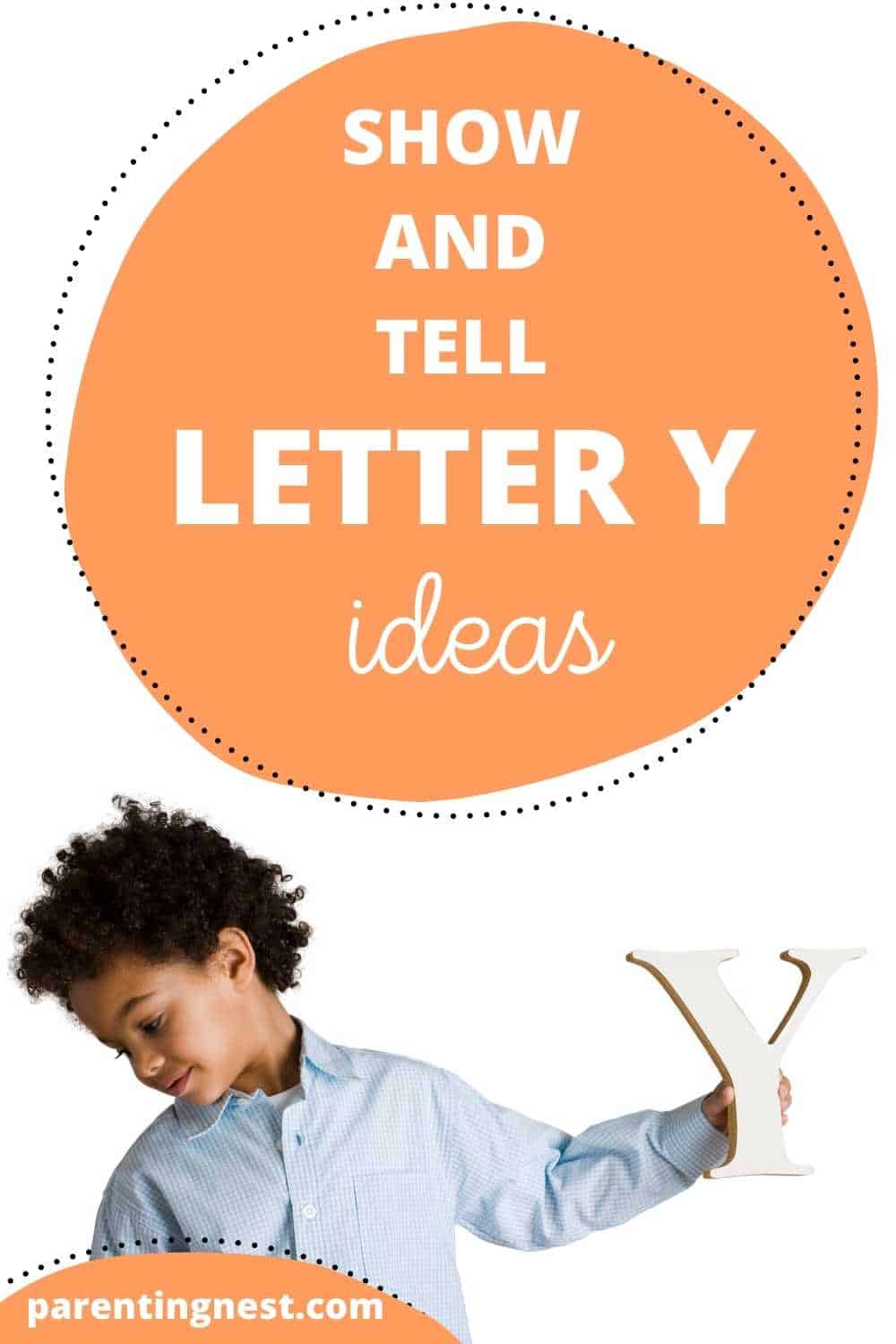 Show and Tell letter Y ideas with kid