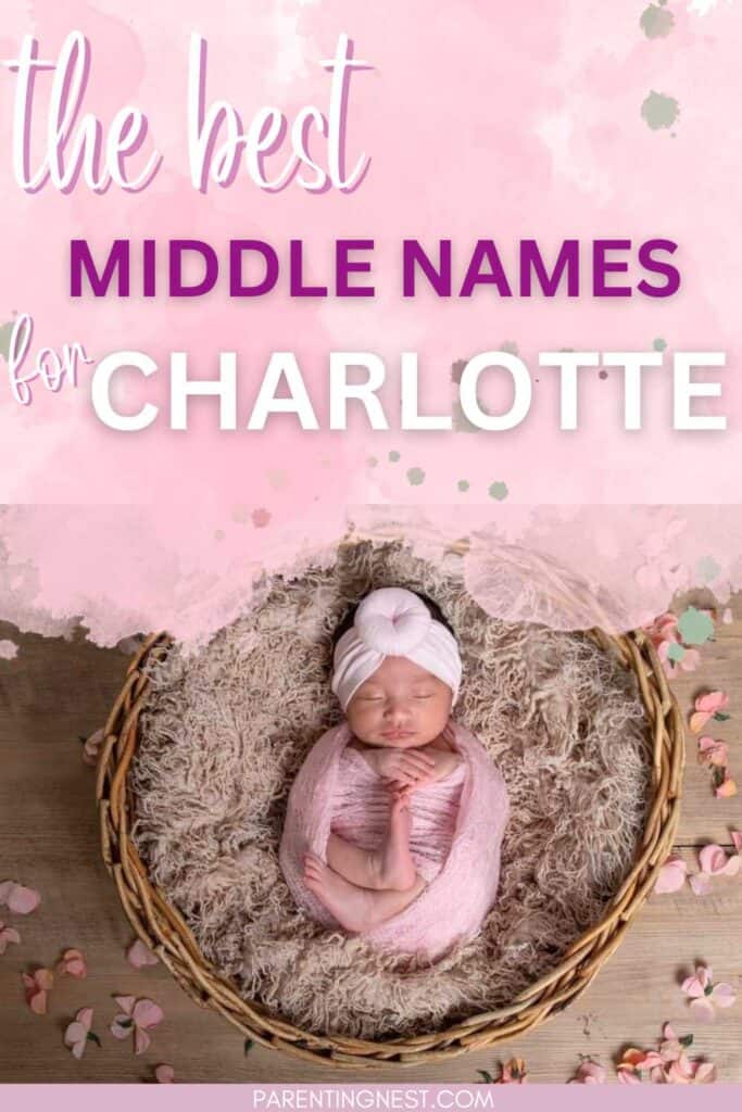 50 Best Middle Names for Charlotte [Unique + Stunning]